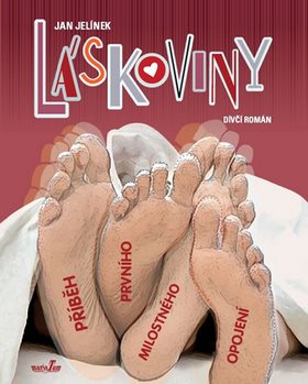 Láskoviny: Příběh prvního milostného opojení - Kniha - Main image