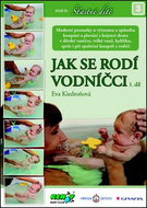 Jak se rodí vodníčci: 1. díl - Kniha