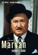 Jaroslav Marvan nejen o sobě - Kniha