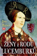 Ženy z rodu Lucemburků - Kniha