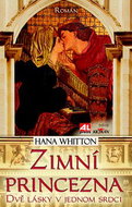 Zimní princezna: Dvě lásky v jednom srdci - Kniha