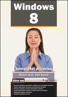 Windows 8: Kompletní příručka - Kniha