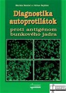 Diagnostika autoprotilátok proti antigénom bunkového jadra - Kniha