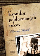 Kroniky poblúznených rokov - Kniha
