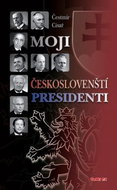 Moji českoslovenští prezidenti - Kniha