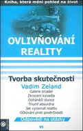 Tvorba skutečnosti: Ovlivňování reality VI. - Kniha