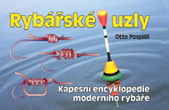 Rybářské uzly: Kapesní encyklopedie moderního rybáře - Kniha