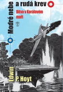 Modré nebe a rudá krev: Bitva v Korálovém moři - Kniha