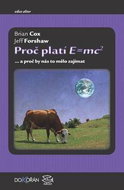 Proč platí E=mc2: a proč by nás to mělo zajímat - Kniha