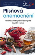 Plísňová onemocnění: Vhodnou životosprávou posilujeme imunitní systém - Kniha