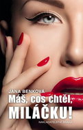 Máš, cos chtěl, miláčku! - Kniha