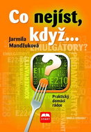 Co nejíst, když...: Praktický domácí rádce - Kniha