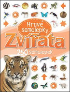 Zvířata Hravé samolepky: 250 samolepek - Kniha