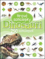 Dinosauři Hravé samolepky: 250 samolepek - Kniha