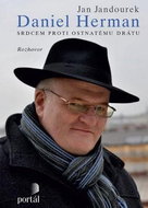 Daniel Herman: Srdcem proti ostnatému drátu - Kniha