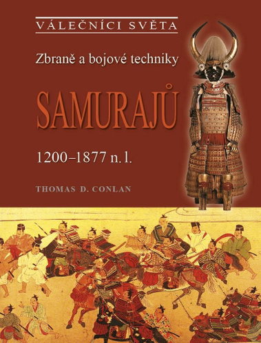 Zbraně a bojové techniky samurajů: 1200-1877 n.l. - Kniha - Main image