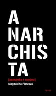 Anarchista: (poznámky k románu) - Kniha