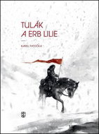 Tulák a erb lilie - Kniha