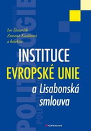 Instituce Evropské unie a Lisabonská smlouva - Kniha