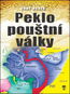 Peklo pouštní války - Kniha