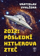 2012: Poslední Hitlerova Zteč - Kniha