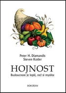Hojnost: Budoucnost je lepší, než si myslíte - Kniha