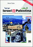 Izrael a Palestina: Minulost, současnost a směrování blízkovýchodního konfliktu - Kniha