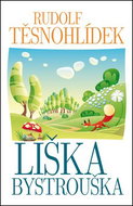 Liška Bystrouška - Kniha
