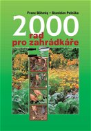 2000 rad pro zahrádkáře - Kniha
