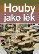 Houby jako lék - Kniha