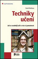 Techniky učení: Jak se snadněji učit a více si pamatovat - Kniha