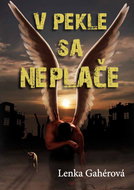 V pekle sa neplače - Kniha
