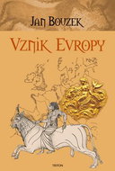 Vznik Evropy - Kniha