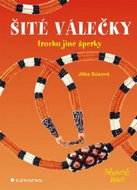 Šité válečky: Trochu jiné šperky - Kniha
