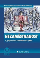 Nezaměstnanost: 2., přepracované a aktualizované vydání - Kniha