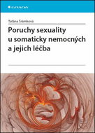 Poruchy sexuality u somaticky nemocných a jejich léčba - Kniha