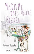Madame dnes přijde později - Kniha