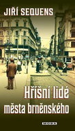 Hříšní lidé města brněnského - Kniha
