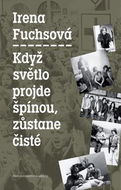 Když světlo projde špínou, zůstane čisté - Kniha