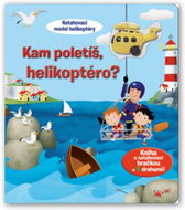 Kam poletíš, helikoptéro? - Kniha