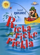 Rieka rieke riekla - Kniha