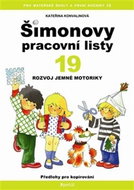 Šimonovy pracovní listy 19: Rozvoj jemné motoriky - Kniha