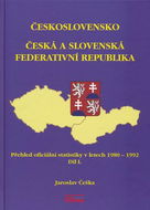 Československo Česká a Slovenská Federativní republika: Přehled oficiální statistiky v letech 1980 - - Kniha
