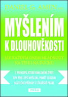 Myšlením k dlouhověkosti: Jak každým dnem mládnout na těle i na duchu - Kniha