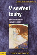 V sevření touhy: Sexuální tajemství v psychoterapii - Kniha
