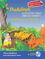 Budulínek Rozprávka a cvičenia + CD: A classic tale and activities - Kniha