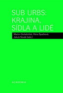 Sub Urbs: krajina, sídla a lidé - Kniha