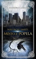 Nástroje smrti Město z popela: 2 - Kniha