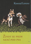 Život se psem není pod psa - Kniha