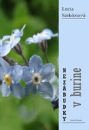 Nezábudky v burine - Kniha